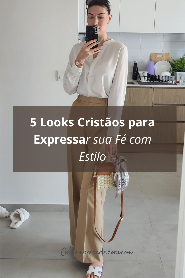 5 Looks Cristãos para Expressar sua Fé com Estilo