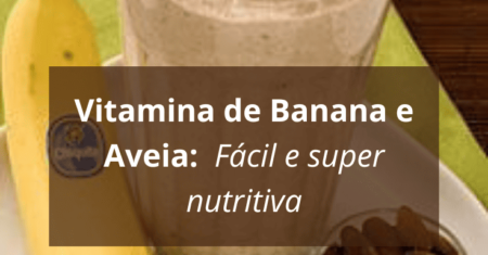 Vitamina de Banana e Aveia