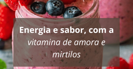 Vitamina de Amora e Mitilos