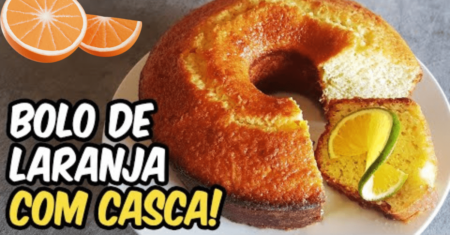 Bolo de Laranja com Casca: Uma Delícia Caseira e Fácil de Fazer